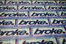 broke. Slap Stickers