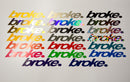 broke. Decals