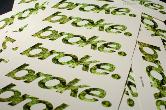 broke. Slap Stickers